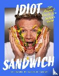 Sandwich, Idiot - Idiot Sandwich