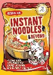 Ha, Robin - Instant Noodles and Beyond