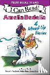 Parish, Peggy - Amelia Bedelia 4 Mixed-Up Stories