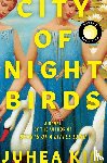 Kim, Juhea - City of Night Birds