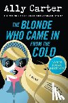 Carter, Ally - The Blonde Who Came in from the Cold