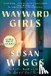 Wiggs, Susan - Wayward Girls
