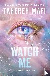 Mafi, Tahereh - Watch Me