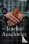 Holden, Wendy - The Teacher of Auschwitz