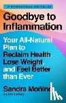 Monino, Sandra - Goodbye to Inflammation