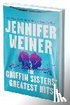 Weiner, Jennifer - The Griffin Sisters' Greatest Hits (Standard Edition)