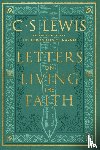 Lewis, C. S. - Letters on Living the Faith