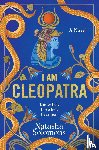 Solomons, Natasha - I Am Cleopatra