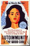 Bordo, Sara Hirsh - Autoimmunity and the Good Girls