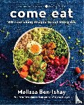 Ben-Ishay, Melissa - Come Eat