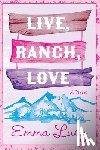 Lucy, Emma - Live, Ranch, Love