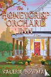 Bowman, Valerie - The Honeycrisp Orchard Inn