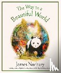 Norbury, James - The Way to a Beautiful World