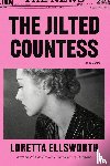 Ellsworth, Loretta - The Jilted Countess