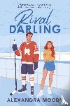 Moody, Alexandra - Moody, A: Rival Darling