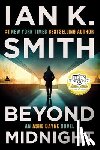 Smith, Ian K. - Beyond Midnight: An Ashe Cayne Novel, Book 5