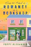 Alexander, Poppy - How to Find a Romance in a Bookshop