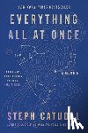 Catudal, Stephanie - Everything All at Once
