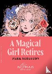Seolyeon, Park - A Magical Girl Retires (Nomad Edition)