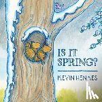 Henkes, Kevin - Is It Spring?