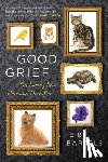Bartels, E. B. - Good Grief: On Loving Pets, Here and Hereafter