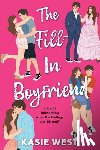 West, Kasie - The Fill-In Boyfriend