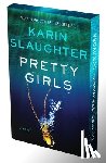 Slaughter, Karin - Pretty Girls Deluxe Collector's Edition
