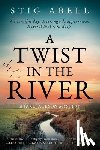 Abell, Stig - A Twist in the River: A Jake Jackson Mystery