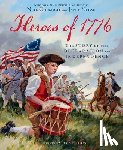 Gorsuch, Neil - Heroes of 1776: The Story of the Declaration of Independence
