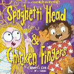 Mclaughlin, Rhett, Neal, Link - Spaghetti Head & Chicken Fingers
