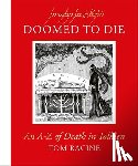 Racine, Tom - Doomed to Die: An A-Z of Death in Tolkien