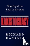 Hanania, Richard - Kakistocracy: Why Populism Ends in Disaster