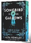 Hensley, Alta - Songbird in the Gallows