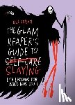 Crisafi, Bill - Glam Reaper's Guide to Slaying