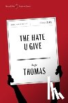 Thomas, Angie - The Hate U Give American Classics Edition