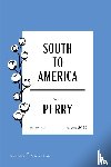 Perry, Imani - South to America American Classics Edition