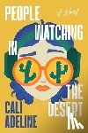 Adeline, Cali - People Watching in the Desert