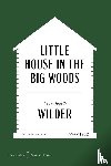 Wilder, Laura Ingalls - Wilder, L: Little House in the Big Woods American Classics E