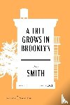 Smith, Betty - A Tree Grows in Brooklyn American Classics Edition