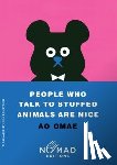 Omae, Ao - People Who Talk to Stuffed Animals Are Nice (Nomad Edition)