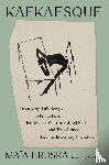 Hruska, Maïa - Kafkaesque