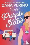 Perino, Dana - Perino, D: Purple State