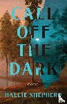 Shepherd, Hallie - Call Off the Dark