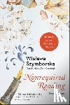 Szymborska, Wislawa - Nonrequired Reading: Prose Pieces
