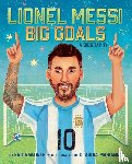 Wainer, Erica - Lionel Messi: Big Goals, A Biography