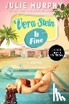 Murphy, Julie - Vera Stein Is Fine