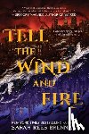 Brennan, Sarah Rees - Tell the Wind and Fire
