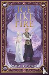 Raasch, Sara - Ice Like Fire (UK Edition)