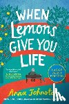 Johnston, Anna - When Lemons Give You Life