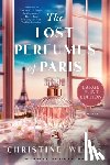 Wells, Christine - Lost Perfumes of Paris